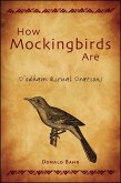 How Mockingbirds Are: O'Odham Ritual Orations