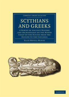 Scythians and Greeks - Minns, Ellis Hovell