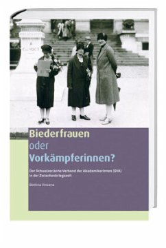 Biederfrauen oder Vorkämpferinnen? - Vincenz, Bettina