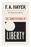 The Constitution of Liberty: The Definitive Edition Volume 17