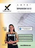 TExES Languages Other Than English (Lote) - Spanish 613 Teacher Certification Test Prep Study Guide