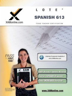 TExES Languages Other Than English (Lote) - Spanish 613 Teacher Certification Test Prep Study Guide - Wynne, Sharon A.