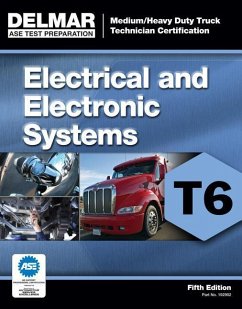 Medium/Heavy Duty Truck Certification Series: Electrical/Electronic Systems (T6) - Delmar Publishers