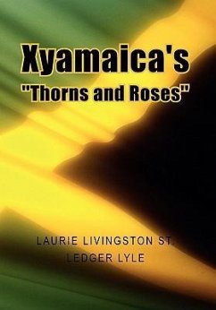 Xyamaica's ''Thorns and Roses'' - Lyle, Laurie Livingston St. Ledger