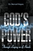 God's Power Through the Laying on of Hands