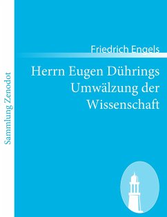 Herrn Eugen Dührings Umwälzung der Wissenschaft - Engels, Friedrich