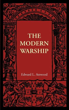 The Modern Warship - Attwood, Edward L.