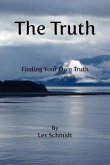 The Truth - Finding Your Own Truth