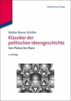 Klassiker der politischen Ideengeschichte - Reese-Schäfer, Walter