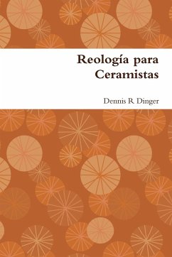Reología para Ceramistas - Dinger, Dennis
