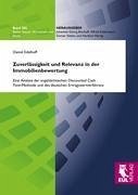 Zuverlässigkeit und Relevanz in der Immobilienbewertung - Edelhoff, Daniel