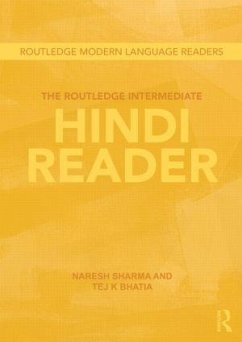 The Routledge Intermediate Hindi Reader - Sharma, Naresh; Bhatia, Tej K