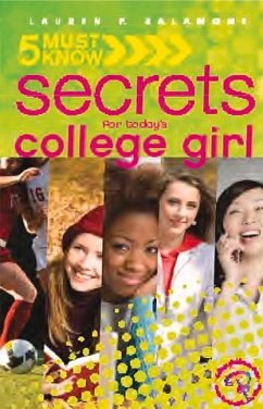 5 Must Know Secrets for Today's College Girl - Salamone, Lauren