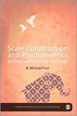 Scale Construction and Psychometrics for Social and Personality Psychology - Furr, Mike