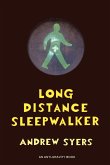 Long Distance Sleepwalker