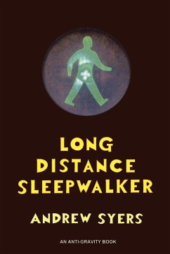 Long Distance Sleepwalker - Syers, Andrew