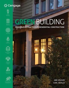 Green Building: Principles and Practices in Residential Construction (Go Green with Renewable Energy Resources)