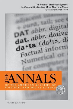 The Federal Statistical System: Its Vulnerability Matters More Than You Think - Herausgeber: Prewitt, Kenneth