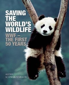 Saving the World's Wildlife - Schwarzenbach, Alexis