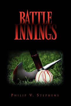 Battle Innings - Stephens, Philip V.