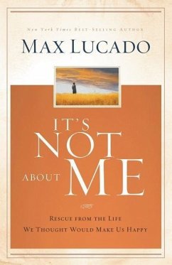 It's Not about Me - Lucado, Max