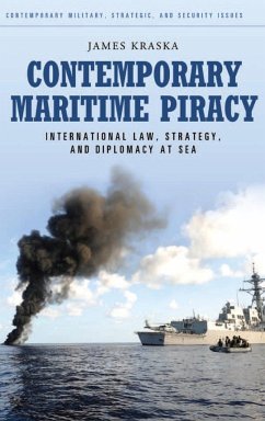 Contemporary Maritime Piracy - Kraska, James