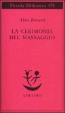 La cerimonia del massaggio La cerimonia del massaggio
