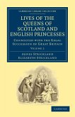 Lives of the Queens of Scotland and English Princesses - Volume 2