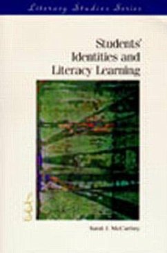 Students' Identities and Literacy Learning - McCarthey, Sarah J; Ira