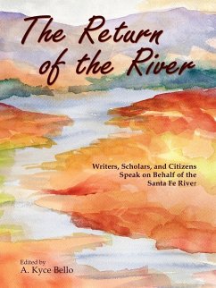 The Return of the River - Bello, A. Kyce