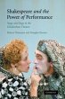 Shakespeare and the Power of Performance - Bild 1