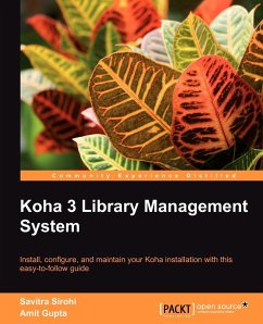 Koha 3 Library Management System - Sirohi, Savitra; Gupta, Amit