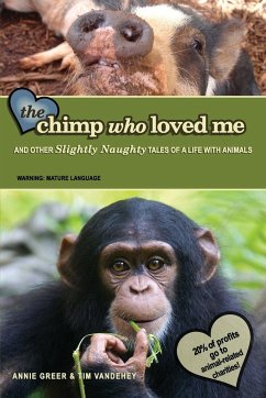 The Chimp Who Loved Me - Vandehey, Tim; Greer, Annie