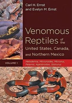 Venomous Reptiles of the United States, Canada, and Northern Mexico - Ernst, Carl H; Ernst, Evelyn M