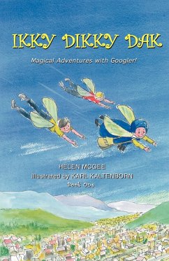 Ikky Dikky Dak: Magical Adventures with Googler! Book One - McGee, Helen