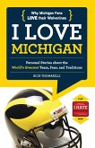 I Love Michigan/I Hate Ohio State