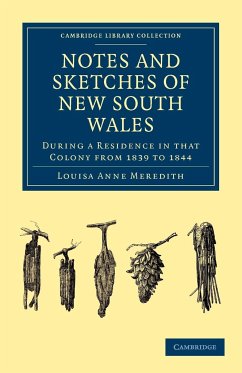 Notes and Sketches of New South Wales - Meredith, Louisa Anne