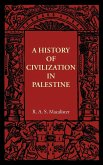 A History of Civilization in Palestine