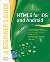 HTML5 for IOS and Android: A Beginner's Guide - Nixon, Robin