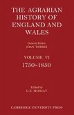 The Agrarian History of England and Wales 2 Part Paperback Set: Volume 6, 1750-1850