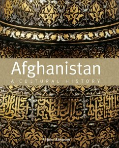 Afghanistan: A Cultural History - Simpson, St John