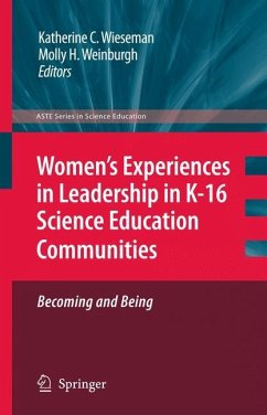 Women¿s Experiences in Leadership in K-16 Science Education Communities, Becoming and Being