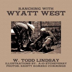 Ranching with Wyatt West - Lindsay, W. Todd