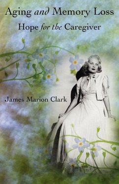 Aging and Memory Loss - Clark, James Marion