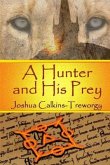 A Hunter And His Prey: A Tamalarian Tale