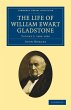 The Life of William Ewart Gladstone -... - Bild 1