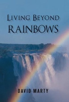Living Beyond Rainbows - Marty, David