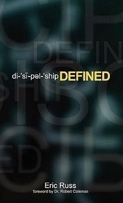Discipleship Defined - Russ, Eric