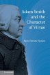 Adam Smith and the Character of Virtue - Bild 1