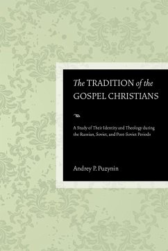 The Tradition of the Gospel Christians - Puzynin, Andrey